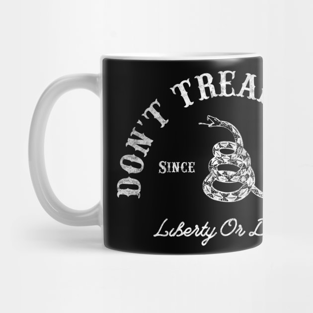 Don't Tread On Me - Liberty Or Death - 1776 by UncagedUSA